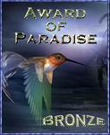 Award of Paradise in Bronze
Dimensions: 123 x 150
Size: 5.8 KB
Site is now Closed